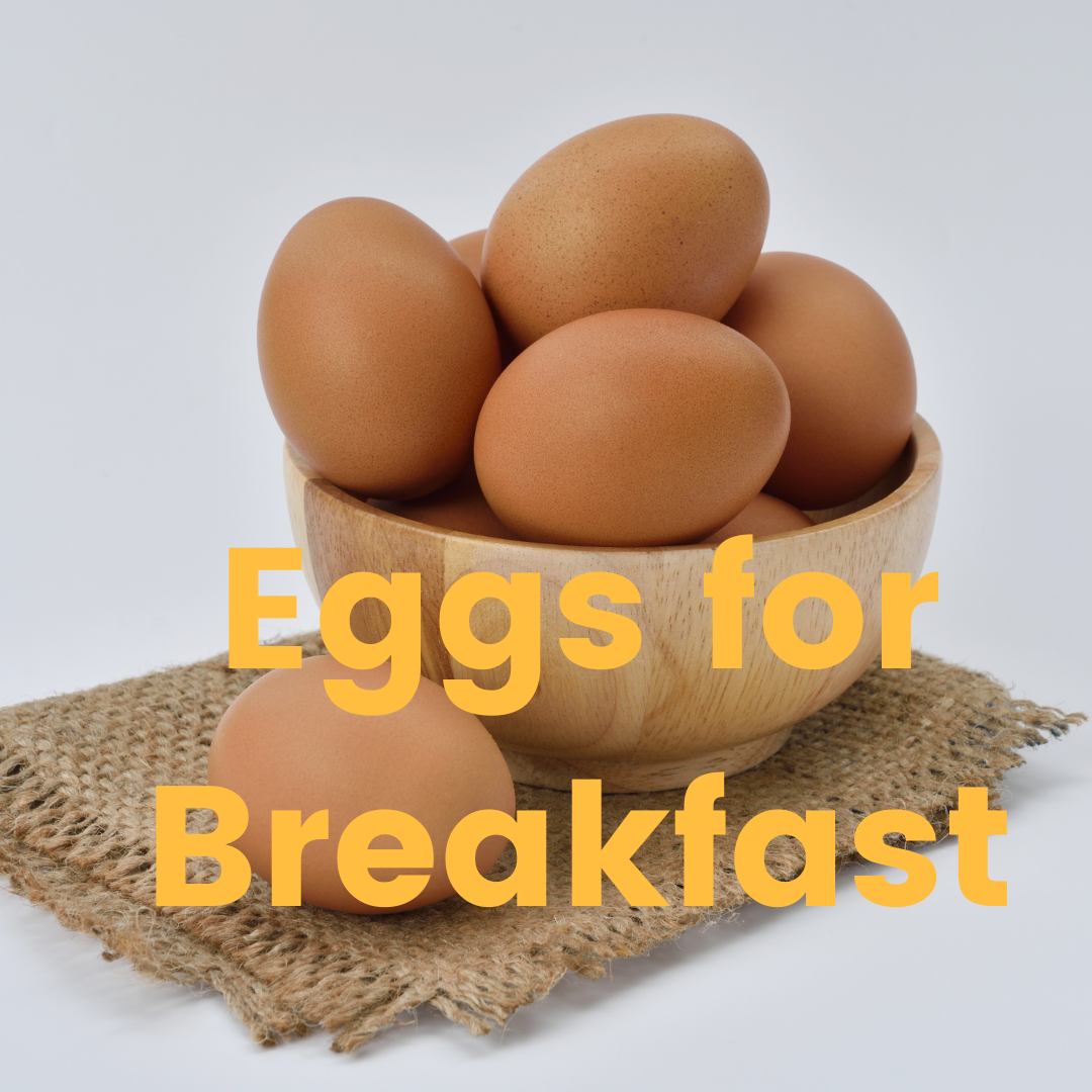 Eggs for Breakfast-Why Eggs Are the Ultimate Breakfast Food Egg-cellent Nutrition